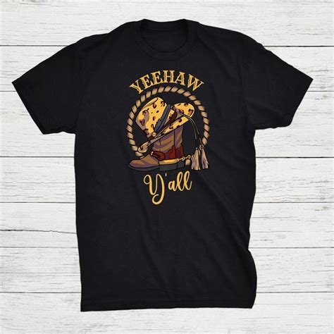 Country Music Yeehaw Yall Rope Boots Rodeo Princess Cowgirl Shirt Teeuni