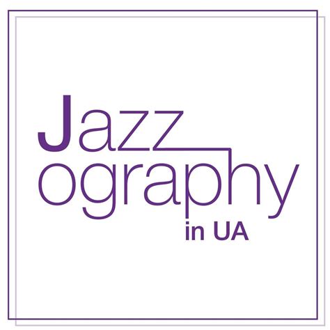 Джазографія / Джазография / Jazzography in UA
