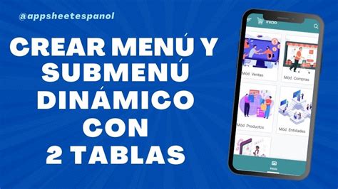 Crea menú y submenú dinámico con 2 tablas AppSheetEnEspanol