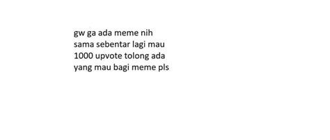 Lagi Ga Ada Meme Lahelu