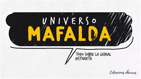 Colecci N Universo Mafalda La Naci N Argentina