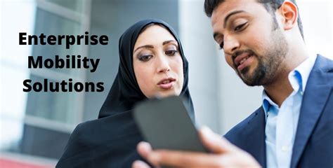 Reasons You Should Invest in Enterprise Mobility Solutions