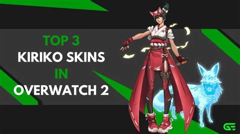 Top 3 Kiriko skins in Overwatch 2 | Gamelevate.com