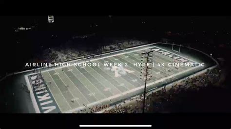 Airline High School Football Week 2 Hype 4k Cinematic Youtube