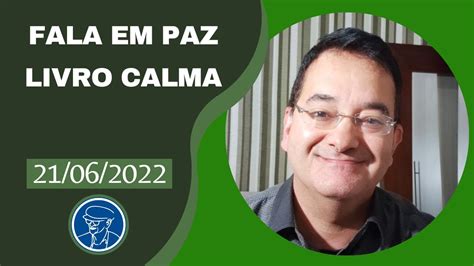 Fala Em Paz Livro Calma Sandro Siqueira TV Chico Xavier YouTube