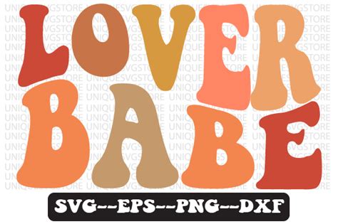 Lover Babe Retro Wavy Svg Design Graphic By Uniquesvgstore Creative Fabrica