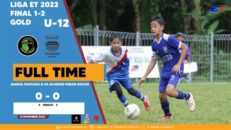 FINAL 1 2 GOLD ANNISA PRATAMA B VS AKADEMI PERSIB BOGOR YouTube