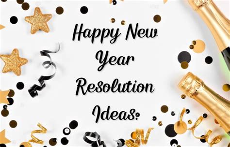 Happy New Year Resolution Ideas For 2024