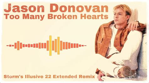 Jason Donovan Too Many Broken Hearts Storms Illusive 22 Extended