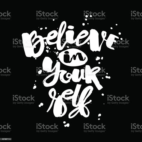 Believe In Yourself Hand Lettering Ink Drawn Motivation Poster Stock