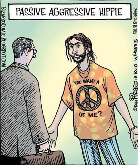 Passive aggressive hippie - Meme Guy