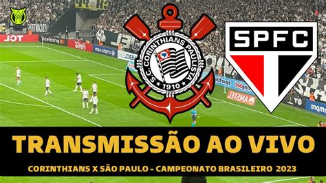 Corinthians X S O Paulo Transmiss O Ao Vivo Direto Da Neo Quimica Arena