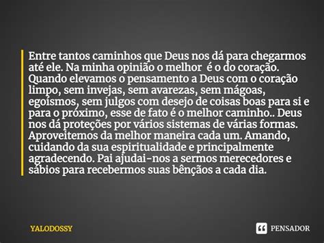 ⁠entre Tantos Caminhos Que Deus Nos Yalodossy Pensador