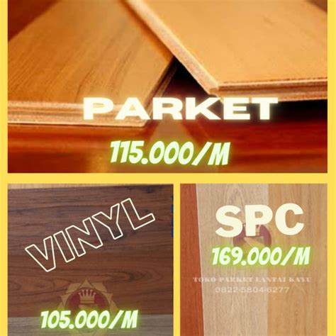 Jual Vinnil Parket SPC Laminated Flooring Wood Parquet Kayu Lantai