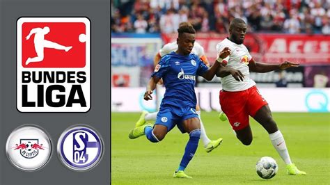 RB Leipzig vs FC Schalke 04 ᴴᴰ 28 09 2019 6 Spieltag 1 Bundesliga