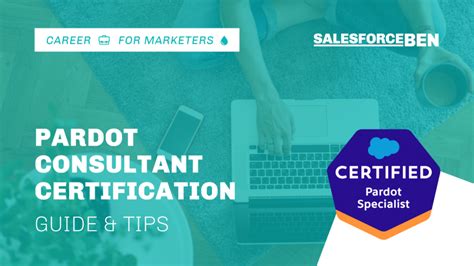 Pardot Consultant Certification Guide Tips Updated 2021