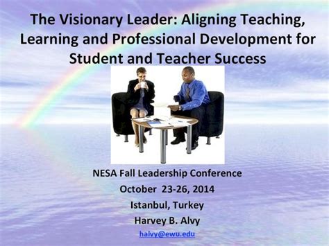 Pdf Thevisionaryleaderaligningteaching Learningand