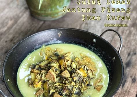 Resepi Gulai Lemak Jantung Pisang Ikan Kurau Yang Boleh Manjain Lidah