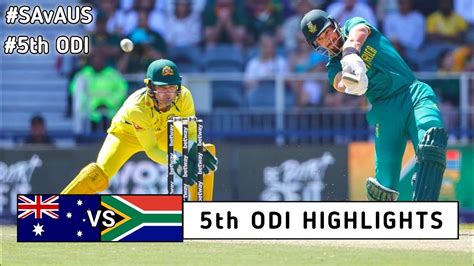 Sa Vs Aus 5th Odi Highlights 2023 South Africa Vs Australia 5th Odi