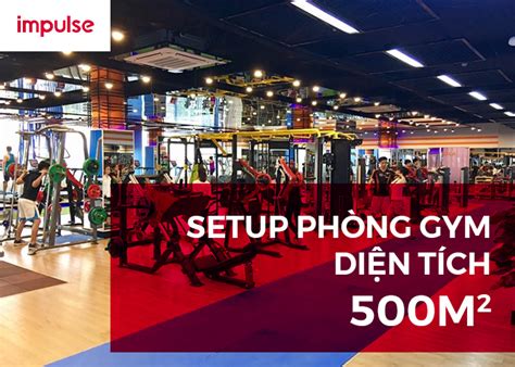 Kinh Nghiệm Setup Phòng Gym 100m2 300m2 500m2 Chuẩn Nhất Titanfitness