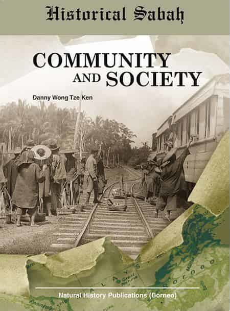 Historical Sabah: Community and Society - Natural History Publications ...