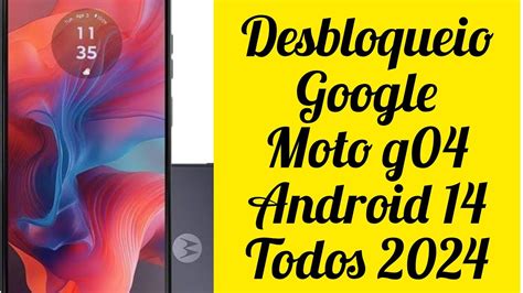 como remover conta Google moto g 04 Android 14 e outros 2024 fácil