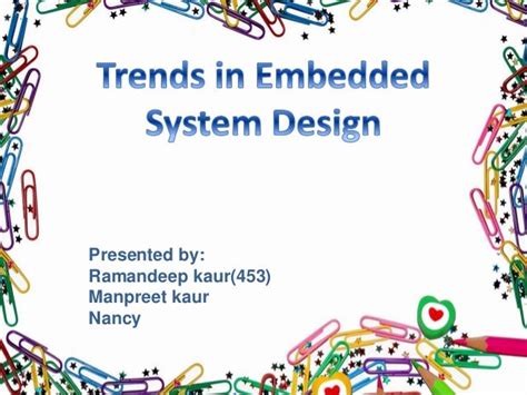 Trends in Embedded system Design