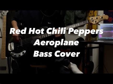 Red Hot Chili Peppers Aeroplane Bass Cover Youtube Music