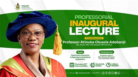 Professorial Inaugural Lecture By Professor Atinuke Olusola Adebanji