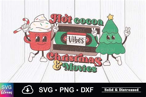 Retro Hot Cocoa And Christmas Movies Png Graphic By Svg Bloom Creative Fabrica