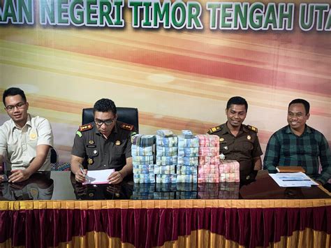 Kejari TTU Benarkan Telah Meyelamatkan Uang Negara Rp 1 4 Miliar