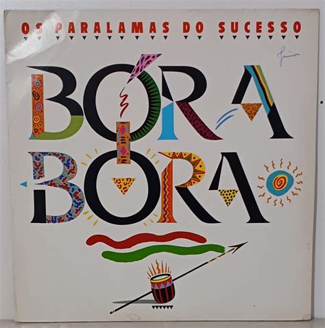 PARALAMAS DO SUCESSO BORA BORA 1988 EMI D Vinil Loja