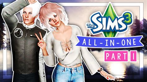 Lets Play The Sims 3 All In One Part 1 A New Beginning Youtube