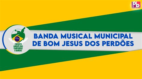 BANDA MUSICAL DE BOM JESUS DOS PERDÕES FINAL CIRCUITO AMIGOS 2022