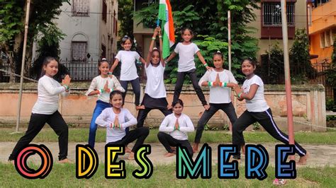 15 August Special Dance Ll O Desh Mere Ll Cover By All Students Ll Bhuj