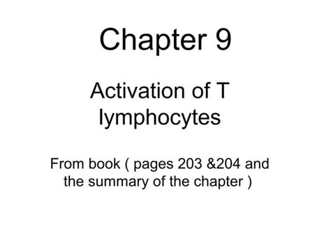 Immunology Chapter 9 Activation Of T Lymphocytes Ppt