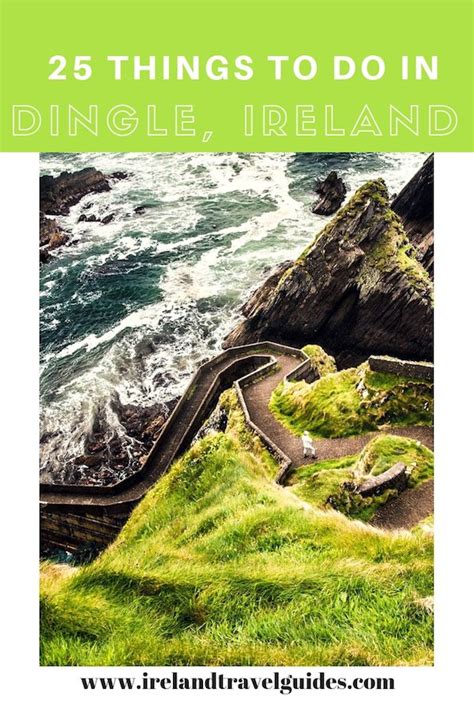 25 Best Things To Do In Dingle Ireland For 2024 Ireland Travel Guides Europe Travel Tips