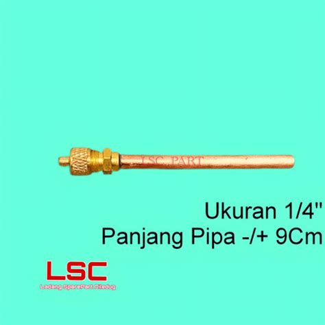 Jual Pentil Kulkas Besar Pengisian Freon Freezer Pipa Filler Tube