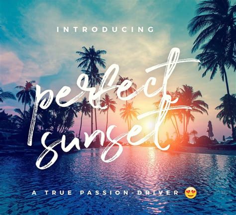 Dont Let The Sun Go Down On You With Perfect Sunset Brush Font