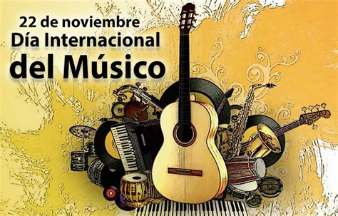 Día Internacional Del Músico O Día De La Música Periódico Digital