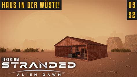 Haus In Der W Ste Stranded Alien Dawn Let S Play Gameplay