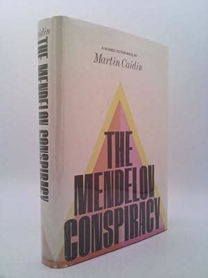 The Mendelov Conspiracy By Caidin Martin Good Hardcover First Edition