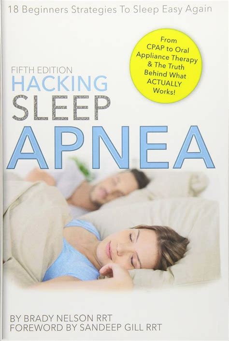 Hacking Sleep Apnea 5th Edition 18 Beginners Strategies To Sleep