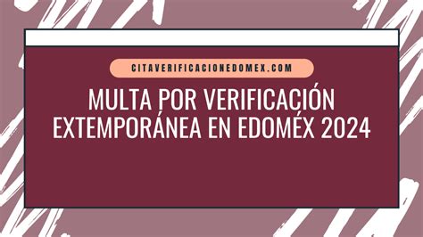 Multa Por Verificaci N Extempor Nea En Edom X Citas Verificaci N