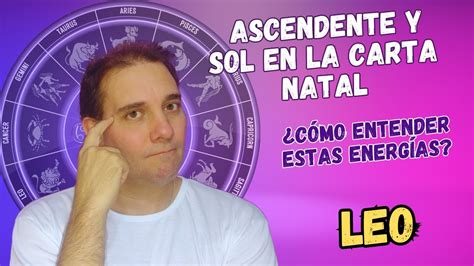 De Qu Signo Sos Leo Sol Y Ascendente En Tu Carta Natal Astrology