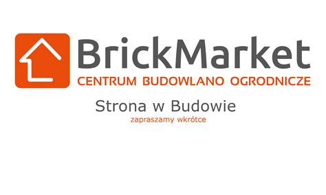 BrickMarket – Centrum Budowlano Ogrodnicze