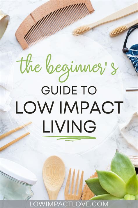 Low Impact Living A Beginners Guide To Sustainability Sustainable