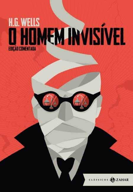 O Homem Invisivel Livro - O Homem Invisível: edição comentada - H.G. Wells - Grupo Companhia das ...