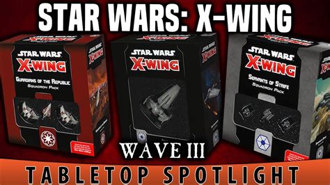 Tabletop Spotlight Star Wars X Wing Wave Iii Bell Of Lost Souls