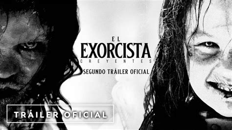 El Exorcista Creyentes Tráiler oficial 2 español